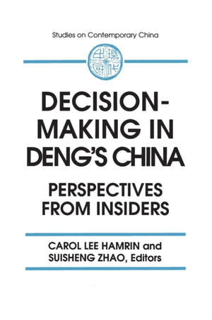 Decision-making in Deng's China