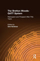 Book cover of: Bretton Woods-GATT System