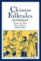Book cover of: Chinese Folktales: An Anthology