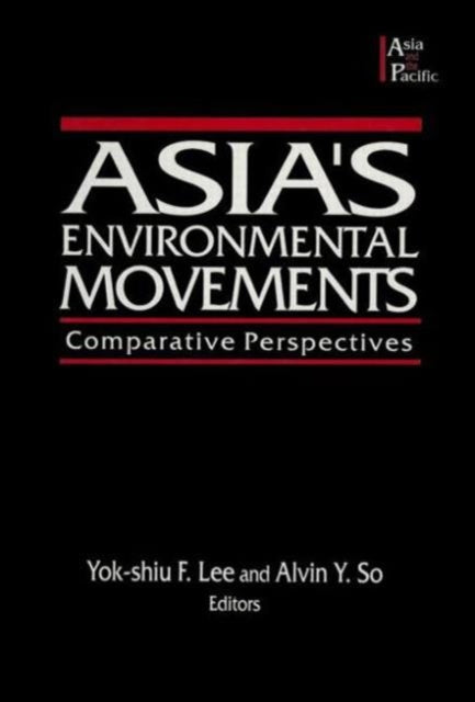 Book cover of: Asia's Environmental Movements in Comparative Perspective