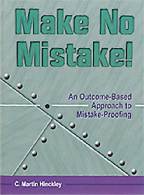 Book cover of: Make No Mistake!. By: C. Martin Hinckley