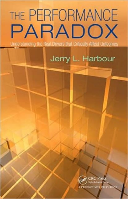 Book cover of: Performance Paradox. By: Jerry L. Harbour