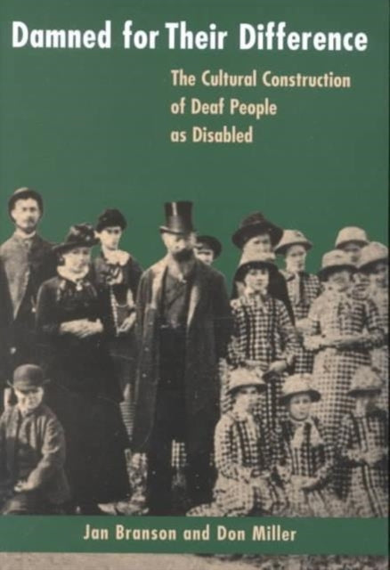 Book cover of: Damned for Their Difference. By: Jan Branson