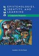 Book cover of: Deaf Epistemologies, Identity, and Learning. By: Goedele A. M. De Clerck