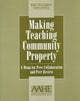 Book cover of: Making Teaching Community Property. By: Pat Hutchings