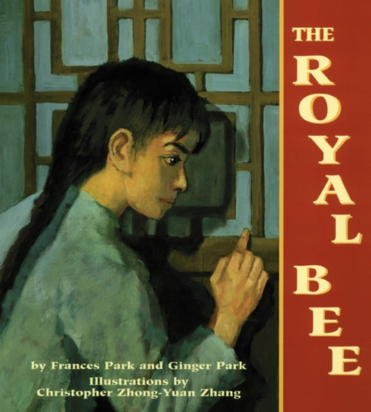 Book cover of: Royal Bee. By: Frances Park