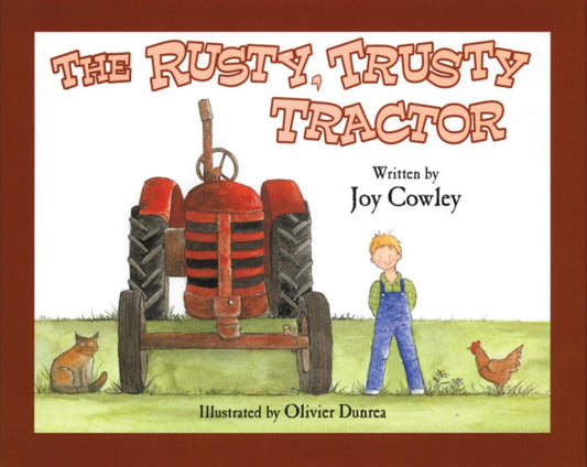 Book cover of: Rusty Trusty Tractor. By: Joy Cowley