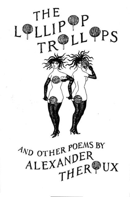 Book cover of: Lollipop Trollops and Other Poems