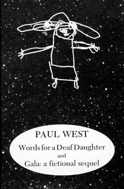 Book cover of: Words for a Deaf Daughter and Gala: A Fictional Sequel