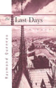 Book cover of: Last Days. By: Raymond Queneau