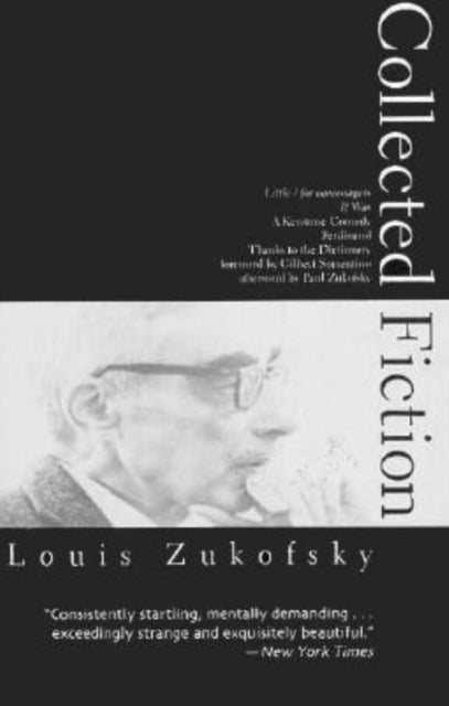 Book cover of: Collected Fiction. By: Louis Zukofsky
