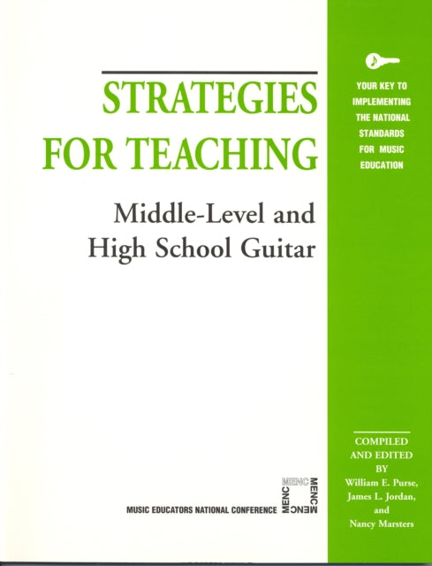 Book cover of: Strategies for Teaching Middle-Level and High School Guitar. By: James L. Jordan