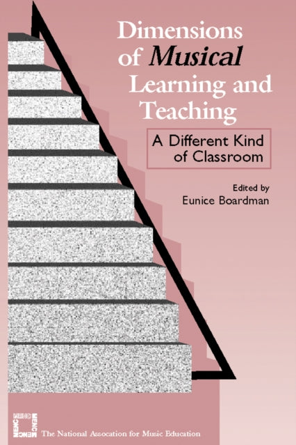 Book cover of: Dimensions of Musical Learning and Teaching. By: Eunice Boardman