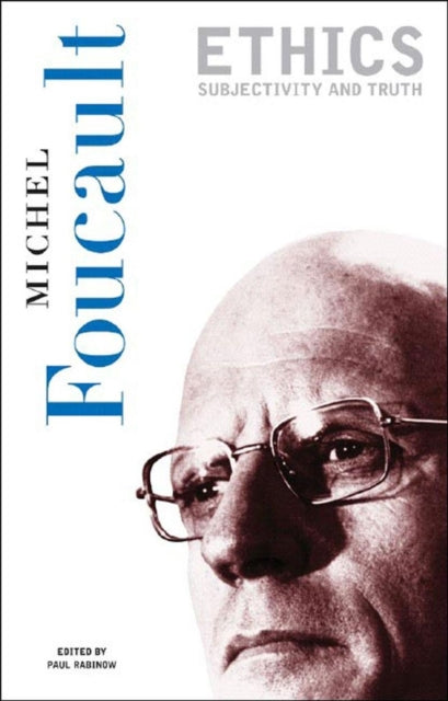 Book cover of: Ethics. By: Michel Foucault