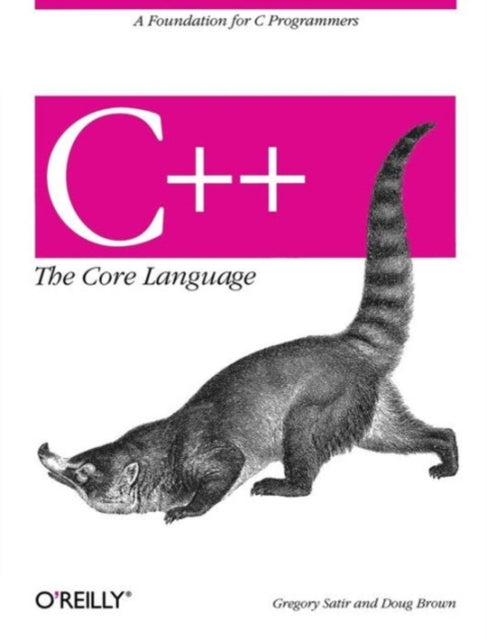 Book cover of: C++ A Core Language. By: Doug Brown