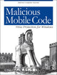 Book cover of: Malicious Mobile Code. By: Roger A. Grimes