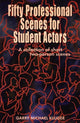 Book cover of: Fifty Professional Scenes for Student Actors. By: Garry Michael Kluger