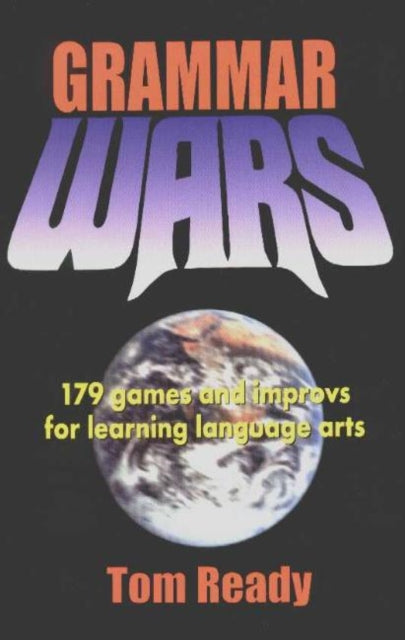 Book cover of: Grammar Wars. By: Tom Ready