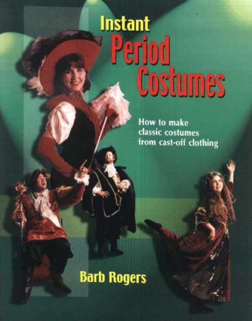 Book cover of: Instant Period Costumes. By: Barb Rogers