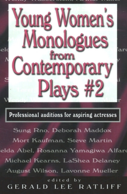 Book cover of: Young Women's Monologues from Contemporary Plays #2. By: Gerald Lee Ratliff