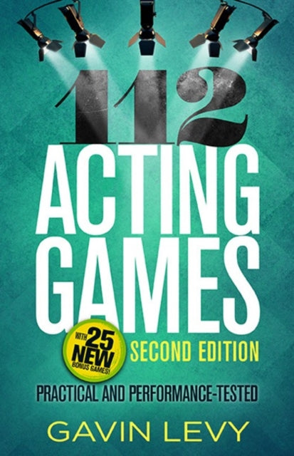 Book cover of: 112 Acting Games. By: Gavin Levy