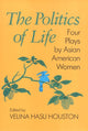 Book cover of: Politics of Life. By: Velina Houston