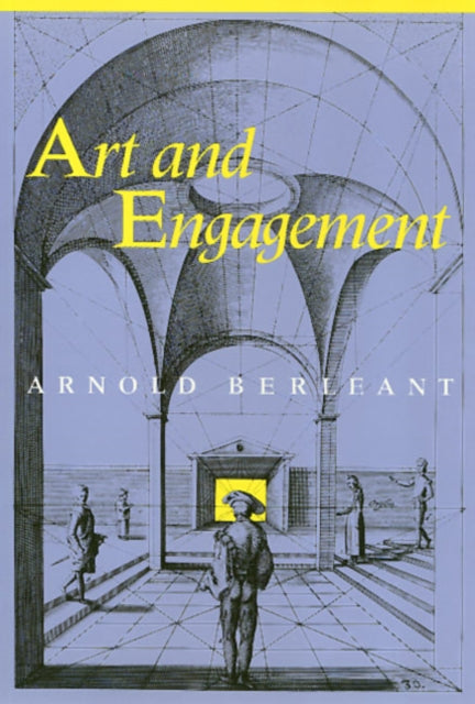 Book cover of: Art and Engagement. By: Arnold Berleant