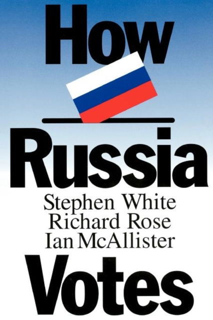 Book cover of: How Russia Votes
