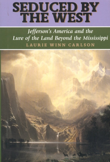 Book cover of: Seduced by the West. By: Laurie Winn Carlson