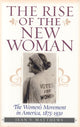 Book cover of: Rise of the New Woman. By: Jean V. Matthews