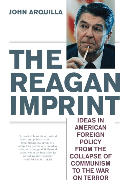 Book cover of: Reagan Imprint. By: John Arquilla