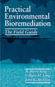 Book cover of: Practical Environmental Bioremediation. By: R. Barry King