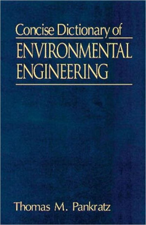 Concise Dictionary of Environmental Engineering