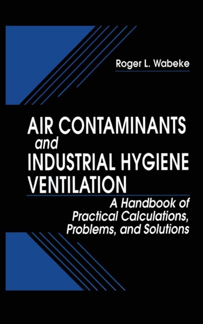 Book cover of: Air Contaminants and Industrial Hygiene Ventilation