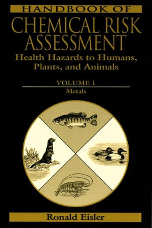 Handbook of Chemical Risk Assessment