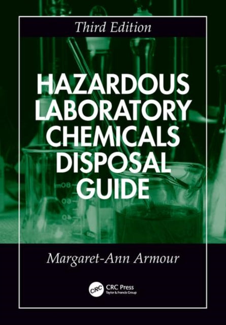 Book cover of: Hazardous Laboratory Chemicals Disposal Guide