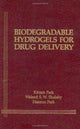 Book cover of: Biodegradable Hydrogels for Drug Delivery