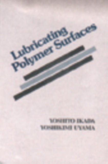 Lubricating Polymer Surfaces