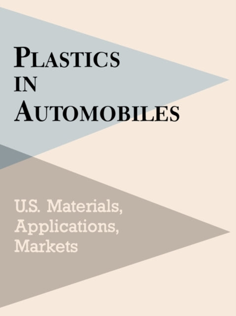 Book cover of: Plastics in Automobiles