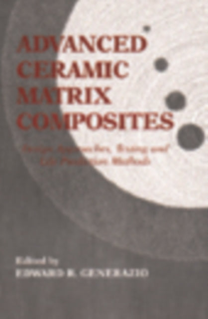 Book cover of: Advanced Ceramic Matrix Composites