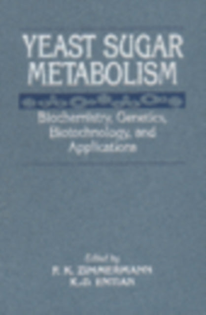 Book cover of: Yeast Sugar Metabolism