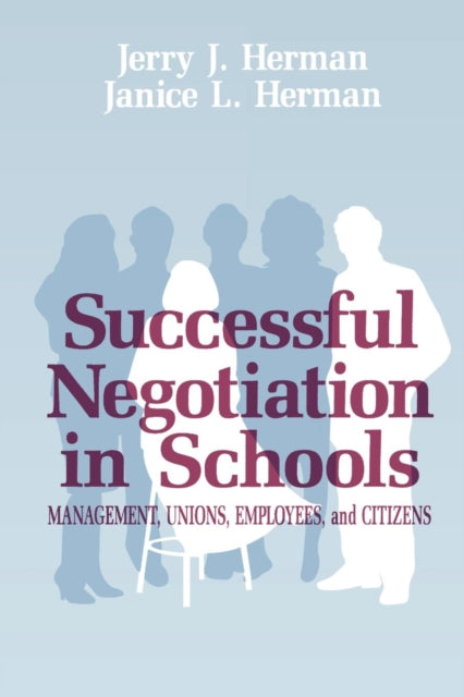 Book cover of: Successful Negotiation in School. By: Herman Jerry J.