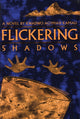 Book cover of: Flickering Shadows