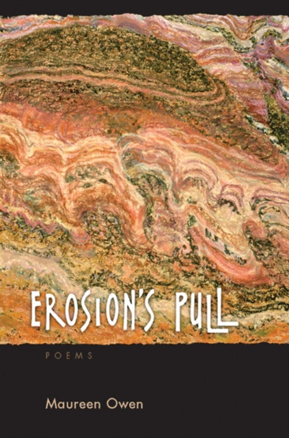 Book cover of: Erosion's Pull. By: Maureen Owen