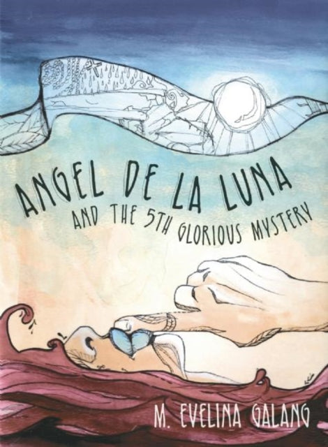 Book cover of: Angel de la Luna and the 5th Glorious Mystery. By: M. Evelina Galang