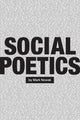 Book cover of: Social Poetics. By: Mark Nowak
