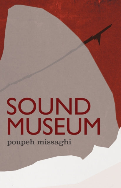 Sound Museum 9781566896993 Poupeh Missaghi
