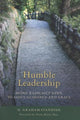 Book cover of: Humble Leadership. By: N. Graham Standish