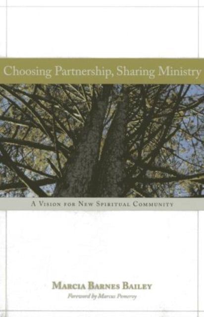 Choosing Partnership, Sharing Ministry