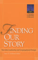 Book cover of: Finding Our Story